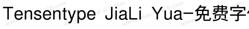 Tensentype JiaLi Yua字体转换
